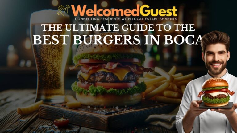 The Ultimate Guide To The Best Burgers In Boca